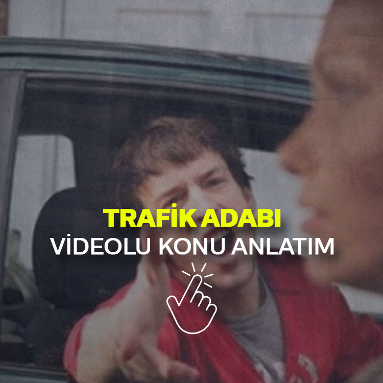 Trafik Adabı Konu Anlatım